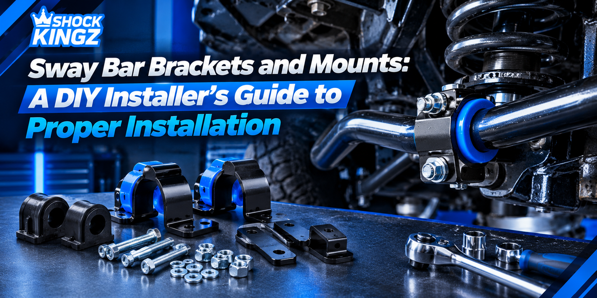 Sway Bar Brackets and Mounts: A DIY Installer's Guide to Proper Installation