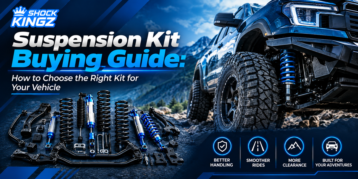 Suspension Kit Buying Guide: How to Choose the Right Kit for Your Vehicle
