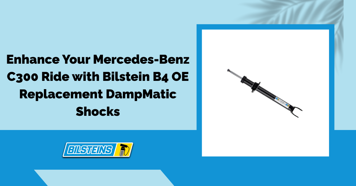 Enhance Your Mercedes-Benz C300 Ride with Bilstein B4 OE Replacement DampMatic Shocks
